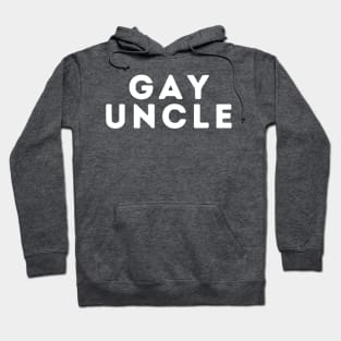 Gay Uncle Hoodie